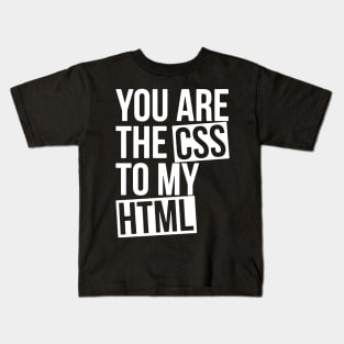 u are the css to my HTML computer Kids T-Shirt